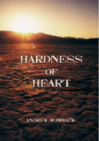 Hardness of Heart - Andrew Wommack.pdf